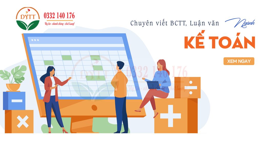 Chuyên viết Báo cáo thực tập, Khóa luận tốt nghiệp Ngành Kế toán